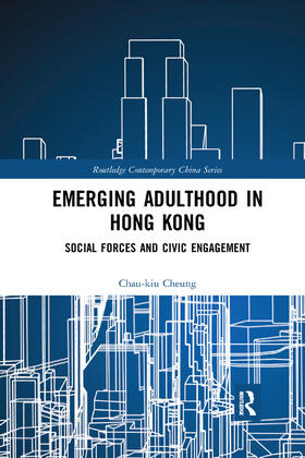 Cheung |  Emerging Adulthood in Hong Kong | Buch |  Sack Fachmedien