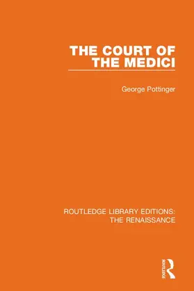 Pottinger |  The Court of the Medici | Buch |  Sack Fachmedien