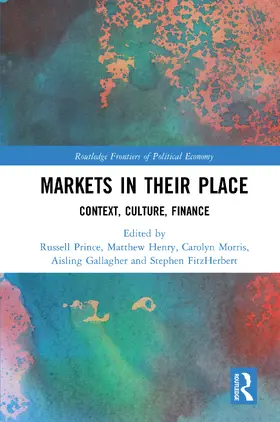 Prince / Henry / Morris |  Markets in their Place | Buch |  Sack Fachmedien