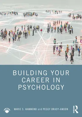 Hammond / Brady-Amoon |  Building Your Career in Psychology | Buch |  Sack Fachmedien