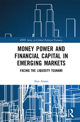 Alami |  Money Power and Financial Capital in Emerging Markets | Buch |  Sack Fachmedien