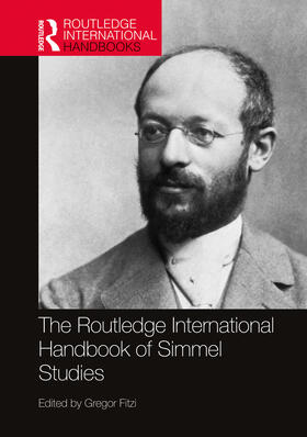 Fitzi |  The Routledge International Handbook of Simmel Studies | Buch |  Sack Fachmedien