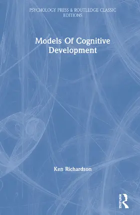 Richardson |  Models Of Cognitive Development | Buch |  Sack Fachmedien