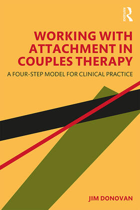 Donovan |  Working with Attachment in Couples Therapy | Buch |  Sack Fachmedien