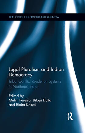 Pereira / Dutta / Kakati |  Legal Pluralism and Indian Democracy | Buch |  Sack Fachmedien