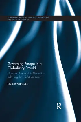 Warlouzet |  Governing Europe in a Globalizing World | Buch |  Sack Fachmedien