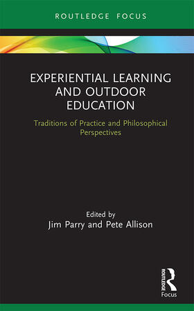 Parry / Allison |  Experiential Learning and Outdoor Education | Buch |  Sack Fachmedien
