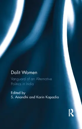 Anandhi / Kapadia |  Dalit Women | Buch |  Sack Fachmedien