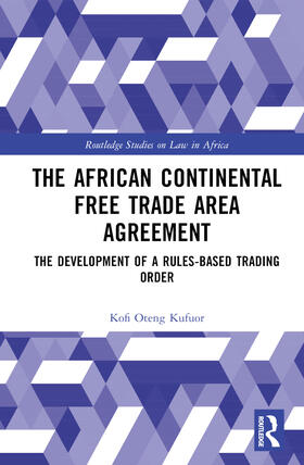 Kufuor |  The African Continental Free Trade Area Agreement | Buch |  Sack Fachmedien