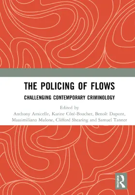 Amicelle / Cote-Boucher / Dupont |  The Policing of Flows | Buch |  Sack Fachmedien