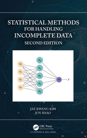 Kim / Shao |  Statistical Methods for Handling Incomplete Data | Buch |  Sack Fachmedien