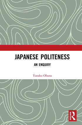 Obana |  Japanese Politeness | Buch |  Sack Fachmedien