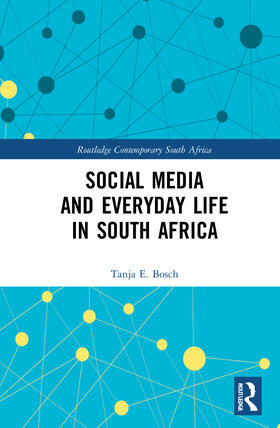 Bosch |  Social Media and Everyday Life in South Africa | Buch |  Sack Fachmedien