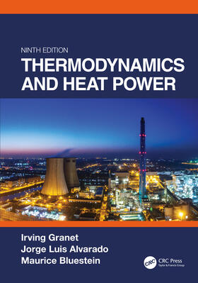 Granet / Alvarado / Bluestein |  Thermodynamics and Heat Power, Ninth Edition | Buch |  Sack Fachmedien