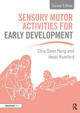 Swee Hong / Rumford |  Sensory Motor Activities for Early Development | Buch |  Sack Fachmedien