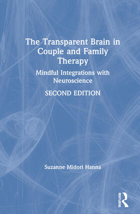 Hanna |  The Transparent Brain in Couple and Family Therapy | Buch |  Sack Fachmedien