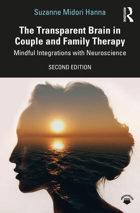 Hanna |  The Transparent Brain in Couple and Family Therapy | Buch |  Sack Fachmedien