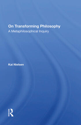 Nielsen |  On Transforming Philosophy | Buch |  Sack Fachmedien