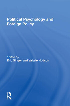 Singer / Hudson |  Political Psychology and Foreign Policy | Buch |  Sack Fachmedien