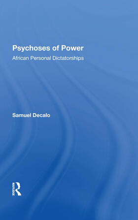 Decalo |  Psychoses Of Power | Buch |  Sack Fachmedien