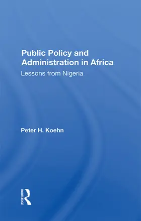 Koehn |  Public Policy And Administration In Africa | Buch |  Sack Fachmedien