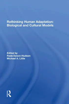 Smith / Little / Dyson-hudson |  Rethinking Human Adaptation | Buch |  Sack Fachmedien