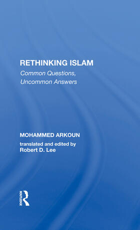 Arkoun / Lee |  Rethinking Islam | Buch |  Sack Fachmedien