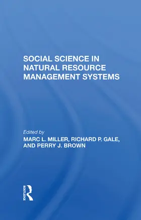 Miller / Gale / Brown |  Social Science In Natural Resource Management Systems | Buch |  Sack Fachmedien