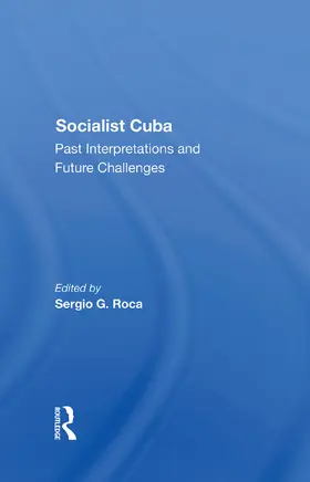 Roca / Rabkin / Diaz-Briquets |  Socialist Cuba | Buch |  Sack Fachmedien