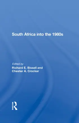 Bissell / Crocker |  South Africa Into The 1980s | Buch |  Sack Fachmedien