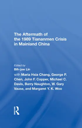 Lin |  The Aftermath Of The 1989 Tiananmen Crisis For Mainland China | Buch |  Sack Fachmedien