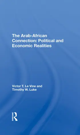 Le Vine / Luke |  The Arabafrican Connection | Buch |  Sack Fachmedien