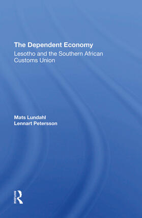 Lundahl / Petersson |  The Dependent Economy | Buch |  Sack Fachmedien