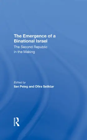 Peleg / Seliktar |  The Emergence Of A Binational Israel | Buch |  Sack Fachmedien