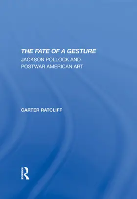 Ratcliff |  The Fate Of A Gesture | Buch |  Sack Fachmedien