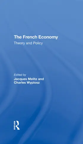 Melitz / Wyplosz |  The French Economy | Buch |  Sack Fachmedien