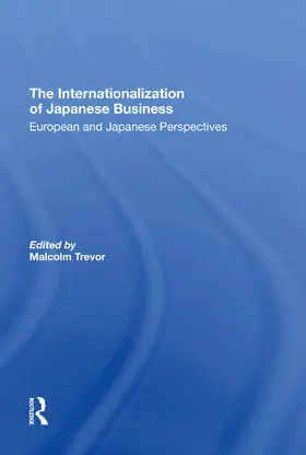 Trevor |  The Internationalization Of Japanese Business | Buch |  Sack Fachmedien