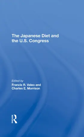 Valeo / Morrison |  The Japanese Diet And The U.s. Congress | Buch |  Sack Fachmedien