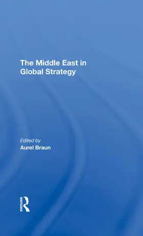 Braun / Fedder / Yaniv |  The Middle East In Global Strategy | Buch |  Sack Fachmedien