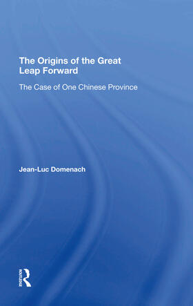 Domenach / Selden |  The Origins Of The Great Leap Forward | Buch |  Sack Fachmedien