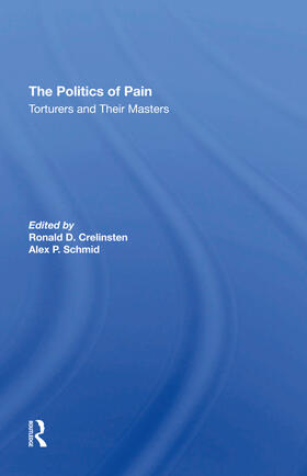 Crelinsten / Schmid |  The Politics Of Pain | Buch |  Sack Fachmedien