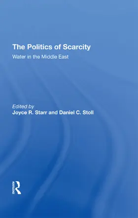 Starr / Taubenblatt / Stoll |  The Politics Of Scarcity | Buch |  Sack Fachmedien