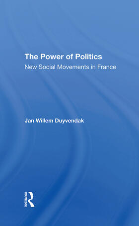 Duyvendak |  The Power Of Politics | Buch |  Sack Fachmedien