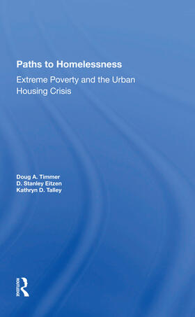 Timmer / Eitzen / Talley |  Paths To Homelessness | Buch |  Sack Fachmedien