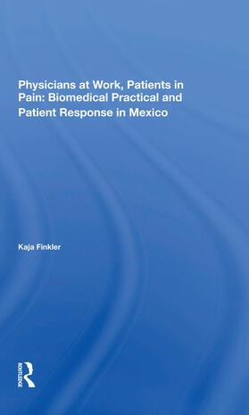 Finkler |  Physicians At Work, Patients In Pain | Buch |  Sack Fachmedien