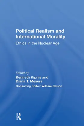 Meyers / Kipnis |  Political Realism And International Morality | Buch |  Sack Fachmedien