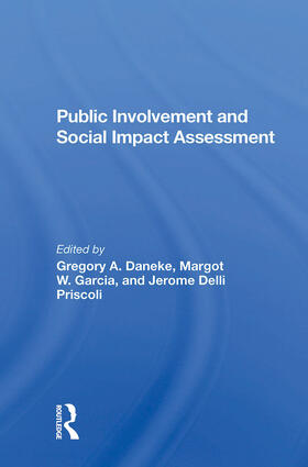 Daneke / Priscoli / Garcia |  Public Involvement And Social Impact Assessment | Buch |  Sack Fachmedien