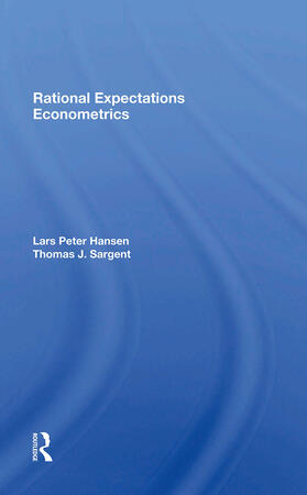 Hansen / Sargent |  Rational Expectations Econometrics | Buch |  Sack Fachmedien