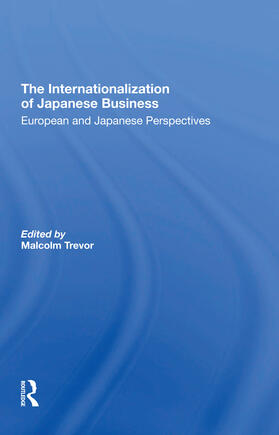 Trevor |  The Internationalization Of Japanese Business | Buch |  Sack Fachmedien