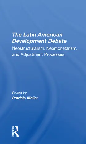 Meller |  The Latin American Development Debate | Buch |  Sack Fachmedien